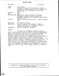 A Manual for Single Switch and Adaptive Software Programming
