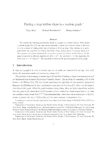 Finding a Large Hidden Clique in a Random Graph ∗