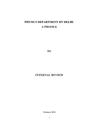 PHYSICS DEPARTMENT IIT DELHI: a PROFILE for INTERNAL REVIEW