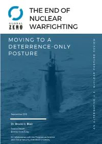 The End of Nuclear Warfighting: Moving to a Deterrence-Only Posture