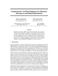 Nonparametric Von Mises Estimators for Entropies, Divergences and Mutual Informations