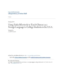 Using Tasks Effectively to Teach Chinese As a Foreign Language to College Students in the U.S.A