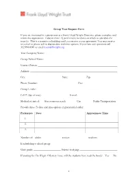 Group Tour Request Form If You Are Interested in a Group Tour at a Frank