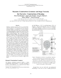 Dynamic Construction Grammar and Steps Towards the Narrative