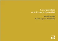 Arquitectura En La Era De La Austeridad Architecture in the Age of Austerity