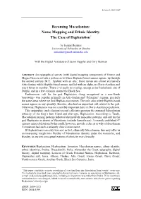 Becoming Macedonian: Name Mapping and Ethnic Identity. the Case of Hephaistion*