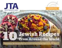 From Around the World 10Gorgeous, Modern Twists on Classic Recipes from Havana to Tel Aviv