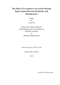 The Effect of E-Commerce on Luxury Brands, Equivocation Between Exclusivity and Omnipresence