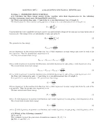 1 Problem 1. PROBLEMS from SAKURAI 4.1) Calculate the Three Lowest Energy Levels, Together with Their Degeneracies for the Follo