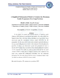 A Simplified Mathematical Model to Calculate the Maximum Usable Frequencies Over Iraqi Territory Khalid A