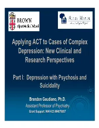 Applying ACT to Cases of Complex Depression: New Clinical And