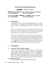 Dry Chemical Extinguishing Systems 1. Introduction 2. US Viewpoint