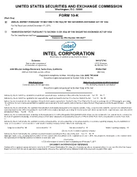 INTEL CORPORATION (Exact Name of Registrant As Specified in Its Charter) Delaware 94-1672743 State Or Other Jurisdiction of (I.R.S