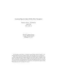 Learning Maps for Indoor Mobile Robot Navigation