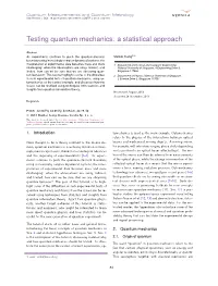 Testing Quantum Mechanics: a Statistical Approach