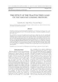 The Effect of the Tractor Tires Load on the Ground Loading Pressure
