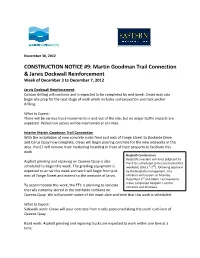 CONSTRUCTION NOTICE #9: Martin Goodman Trail Connection & Jarvis Dockwall Reinforcement Week of December 3 to December 7, 2012