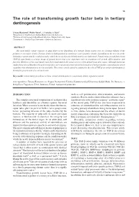 The Role of Transforming Growth Factor Beta in Tertiary Dentinogenesis