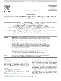 Concomitant Vascular and Neurodegenerative Pathologies Double the Risk of Dementia