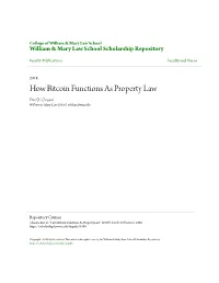 How Bitcoin Functions As Property Law Eric D