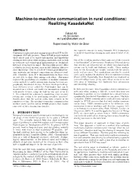 Machine-To-Machine Communication in Rural Conditions: Realizing Kasadakanet