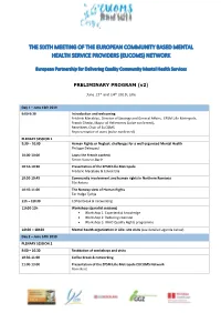 The Sixth Meeting of the European Community Based Mental Health Service Providers (Eucoms) Network