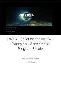 D4.3.4 Report on the IMPACT Extension - Acceleration Program Results