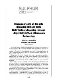 Oxygen Enriched Vs. Air-Only Operation at Claus Units Field Tests Are Teaching Lessons - Especially in View of Ammonia Destruction