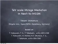 Tev Scale Mirage Mediation in Next-To-MSSM