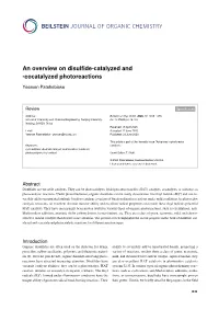 An Overview on Disulfide-Catalyzed and -Cocatalyzed Photoreactions