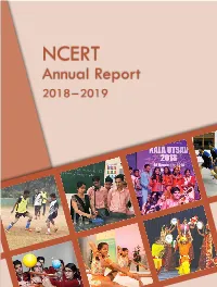Annual Report 2018 – 2019 N C E R T