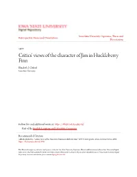 Critics' Views of the Character of Jim in Huckleberry Finn Elizabeth J