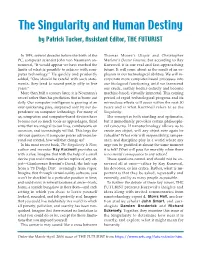 The Singularity and Human Destiny by Patrick Tucker, Assistant Editor, the FUTURIST