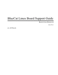 Bluecat Linux Board Support Guide