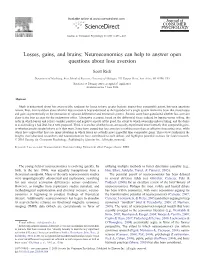 Losses, Gains, and Brains: Neuroeconomics Can Help to Answer Open Questions About Loss Aversion