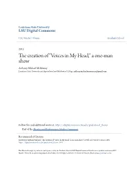 Voices in My Head," a One-Man Show Anthony Michael Mcmurray Louisiana State University and Agricultural and Mechanical College, Anthonymichaelmcmurray@Gmail.Com