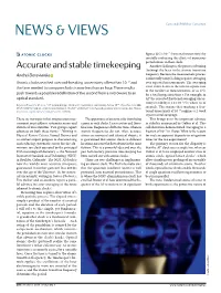 Accurate and Stable Timekeeping Another Challenge Is the Process of Tuning (Locking) the Laser to the Atomic Transition Andrei Derevianko Frequency