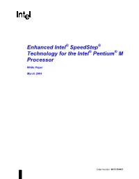 Enhanced Intel Speedstep Technology for the Intel Pentium M Processor