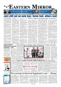 Fully Consumed and Dominated by Imphal 27° 11° Chennai 31° 24° Cannot Be Created As an Issue Pertaining Nagas Are Irresponsible and Highly Veyed Yhome
