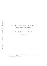 Some Applications of the Hahn-Banach Separation Theorem 1