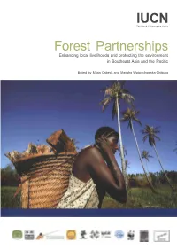 Forest Partnerships Enhancing Local Livelihoods and Protecting the Environment in Southeast Asia and the Pacific