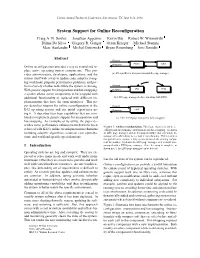 System Support for Online Reconfiguration