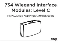 734 Wiegand Interface Modules: Level C INSTALLATION and PROGRAMMING GUIDE