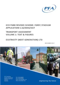 Eco Park Revised Scheme: Fgrfc Stadium Application S.16/0043/Out Transport Assessment Volume 1: Text & Figures