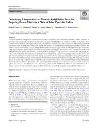 Evolutionary Interpretations of Nicotinic Acetylcholine Receptor Targeting Venom Effects by a Clade of Asian Viperidae Snakes