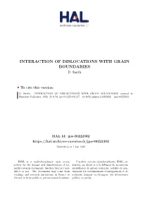 Interaction of Dislocations with Grain Boundaries D