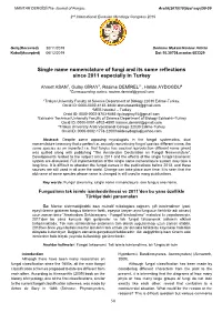 Single Name Nomenclature of Fungi and Its Some Reflections Since 2011 Especially in Turkey