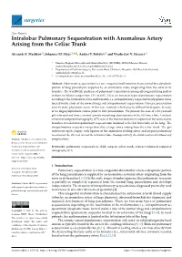 Intralobar Pulmonary Sequestration with Anomalous Artery Arising from the Celiac Trunk