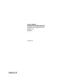 Oracle Utilities Distributed Grid Management Installation and Configuration Guide Release 2.0 E27545-01