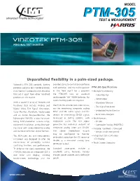 PTM-305 Portable, Battery Provided Stylus to Control and Configure Powered, Personal Test Monitor Provides Each Operation